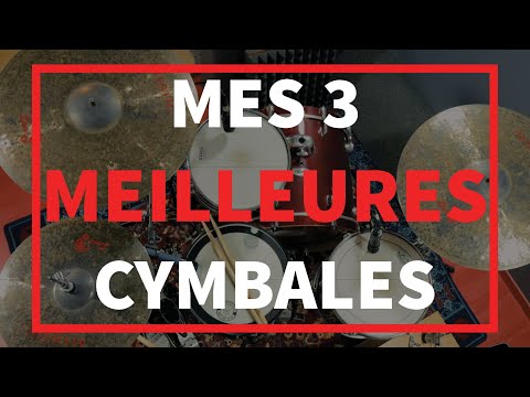 J’ai 12 cymbales, seules ces 3 ne quittent plus mon kit