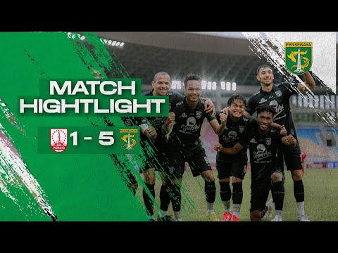 HIGHLIGHT PERSIS 1-5 PERSEBAYA | WANI SAKJOSE