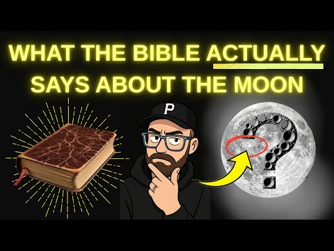 What the Bible ACTUALLY says about the MOON (compared to modern science)
