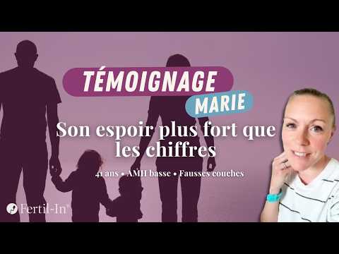 Témoignage Marie · Fertil-In