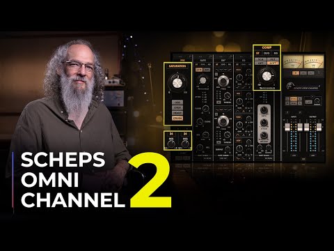 Introducing Scheps Omni Channel 2 - The Perfect Channel Strip, EXPANDED