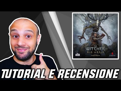 Tutorial e Recensione THE WITCHER: IL VECCHIO MONDO - Dona un Gioco al tuo Witcher!