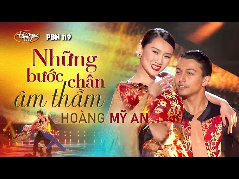 PBN 119 | Hoàng Mỹ An - Những Bước Chân Âm Thầm