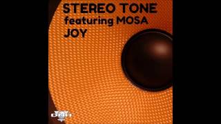 Stereo Tone feat. Mosa - Joy