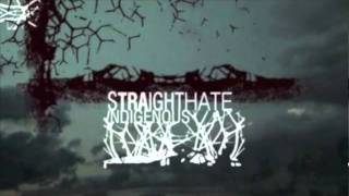 Straighthate - Which one of us Is He gonna die first