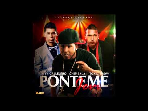 Chimbala Ft. Toxic Crow & Poeta Callejero - Ponteme Jevy.
