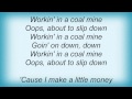 Judds - Working In The Coal Mine Lyrics