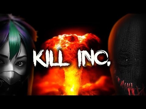 ONI INC. x KILL DYLL - KILL INC. [ AMV ]