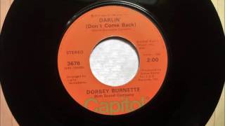 Darlin' (Don't Come Back) , Dorsey Burnette With Sound Company , 1973 Vinyl 45RPM