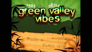 Green Valley Vibes - Voyage dans ma tête (Made in Vallée Verte)