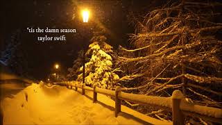 Vietsub - Lyrics || tis the damn season - Taylor Swift (Retouch) (must-have for Christmas version)