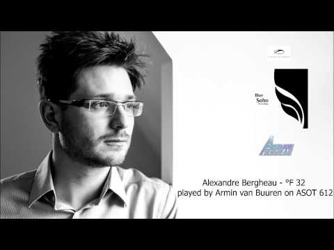 Alexandre Bergheau  - °F 32  played by Armin Van Buuren on ASOT 612
