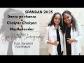 SPANDAN 2K25 DancePeChance X ChaiyaanChaiyaan X Mastkalandar Juxtapose With Jiya Feat SANSKRITI