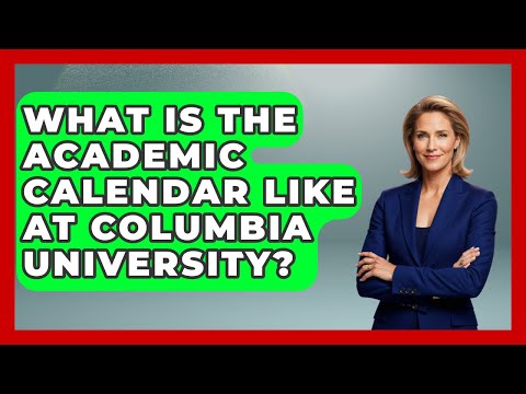 Academic Calendar Columbia