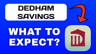 Dedham Savings App Overview - What To Know
