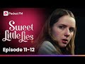 Sweet Little Lies | Ep 11-12 | My husband's mistress accuses me of a crime