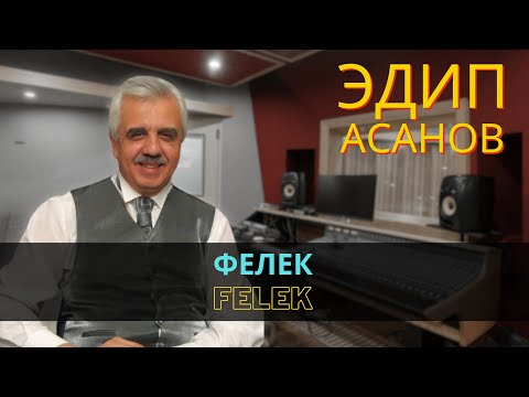 "Фелек" | "Felek- Эдип Асанов | Edip Asanov #CrimeanTatarMusic #crimeantatar #crimeantatars