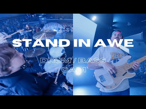 STAND IN AWE - BASS / DRUM CAM