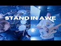 STAND IN AWE - BASS / DRUM CAM