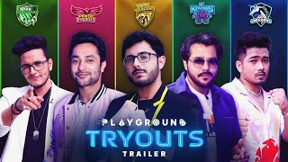 Official Trailer - Playground 2 Tryouts | ft. CarryMinati  Triggered Insaan  Ashish  ScoutOP & Harsh