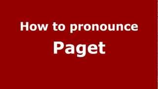 How to pronounce Paget