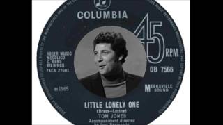 Tom Jones - Little Lonely One (1965)