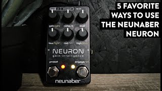 Video thumbnail for Neunaber Neuron Gain Intelligence - Digital Dirt Done RIGHT! (Stereo) by The Pedal Zone
