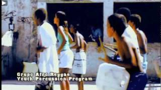 Rio de Janeiro -Afro Reggae (kids)-Favela Rising