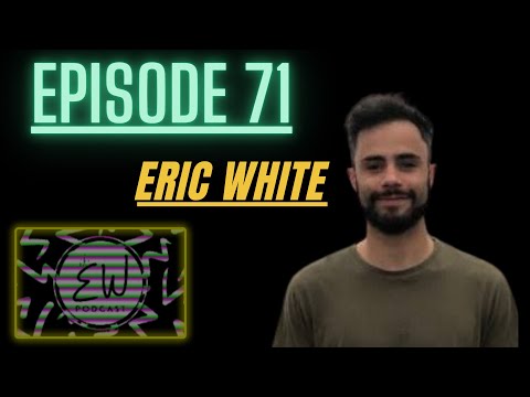 Eric White - How To Build a Constructive Life via Dialogue, Podcasting, Pursuing, and Living | TSE