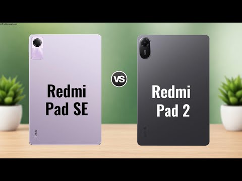 Xiaomi Redmi Pad SE vs Xiaomi Redmi Pad 2 || Vollständiger Vergleich