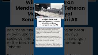 Teheran Mulai Waspada! Wilayah Udara Iran Sepi Mendadak, Sinyal Serangan AS Menguat