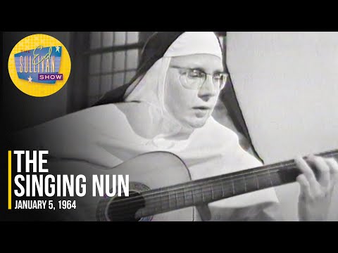 The Singing Nun (Sœur Sourire) "Alleluia" on The Ed Sullivan Show