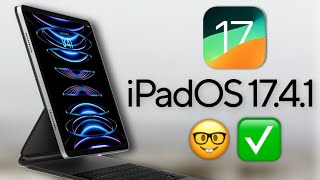 iPadOS 17.4.1 Follow Up - Features, Performance, and Battery Life Updates