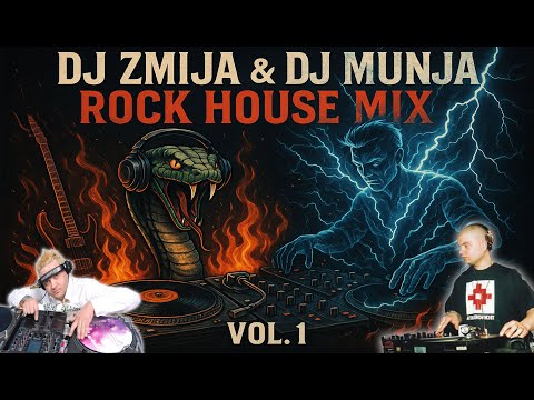 DJ ZMIJA & DJ MUNJA - Rock House Mix vol 1
