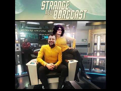 Strange New Borgcast 1.1- Ethan Pecs