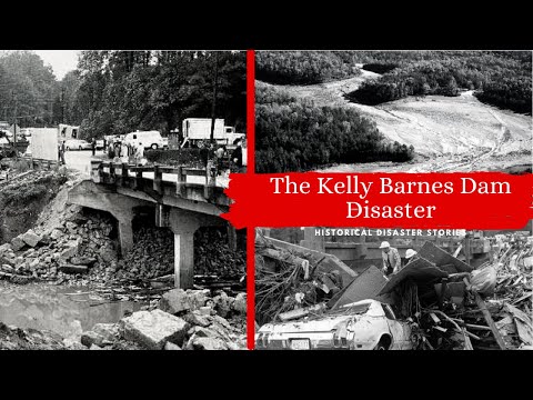 The Kelly Barnes Dam Disaster | Historical Disaster stories