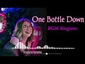 One Bottle Down New New Song Ringtone Ringtone