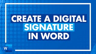 How to Create a Digital Signature in Microsoft Word