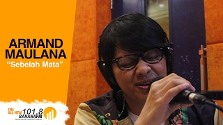 Download lagu Armand Maulana - 'Sebelah Mata' on Bahana FM mp3