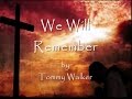 We Will Remember Lyrics