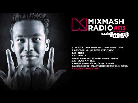 Laidback Luke presents: Mixmash Radio 113 | Incl. Chocolate Puma guestmix