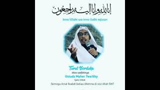 Download lagu Pemakaman Ustadz Maher AT- Thuwailibi mp3 Download lagu Pemakaman Ustadz Maher AT- Thuwailibi mp3