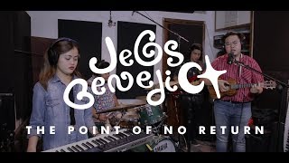 The Point of No Return - Jegs Benedict