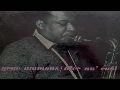 Gene Ammons - Nice An' Cool (Full Album)