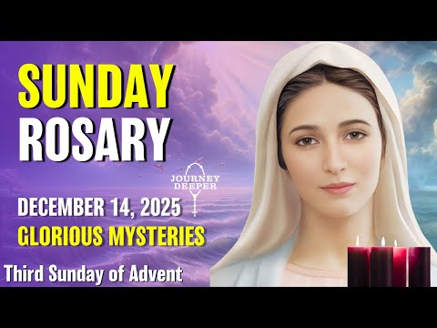 Sunday Rosary 💜 Glorious Mysteries of the Rosary 💜 December 14, 2025 VIRTUAL ROSARY