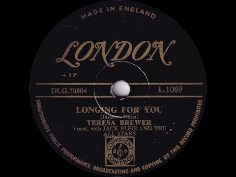 Teresa Brewer - Longing For You