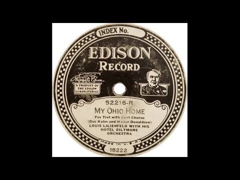 👍"My Ohio Home" by Louis Lilienfeld With His Hotel Biltmore Orchestra 1928