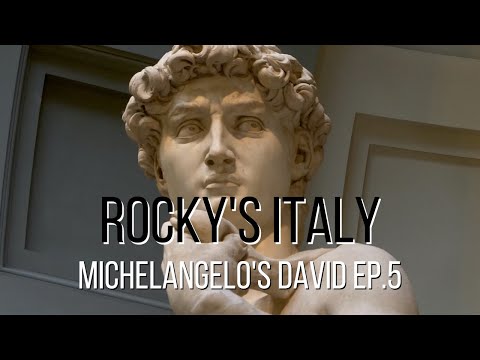 ROCKY'S ITALY: Michelangelo's David Ep. 5