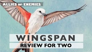 Wingspan - Two Player Board Game Review