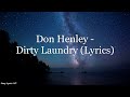 Don Henley - Dirty Laundry (Lyrics HD)